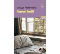 Amori belli - Anifandakis Iàkovos