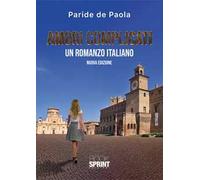 Amori complicati - Nuova Edizione