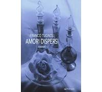 Amori dispersi