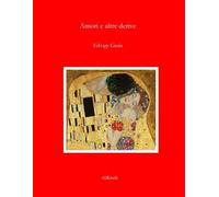 Amori e altre derive