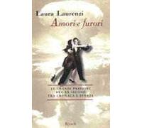 Amori e furori del Novecento