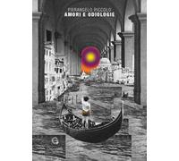Amori e odiologie