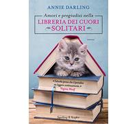 Amori e pregiudizi nella libreria dei cuori solitari