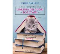 Amori e pregiudizi nella libreria dei cuori solitari