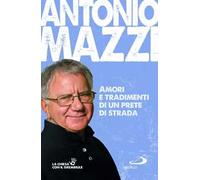 Amori e tradimenti di un prete di strada