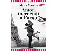 Amori incrociati a Parigi