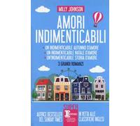 Amori indimenticabil: Un indimenticabile autunno d'amore-Un indimenticabile Natale d’amore-Un’indimenticabile storia d’amore