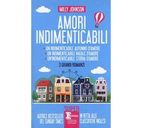 Amori indimenticabil: Un indimenticabile autunno d'amore-Un indimenticabile Natale d’amore-Un’indimenticabile storia d’amore