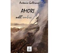 Amori nell'ombra - 2025 - Faust Edizioni (I nidi)