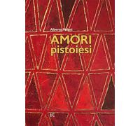 Amori pistoiesi