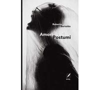 Amori postumi