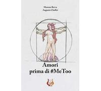 Amori prima di #MeToo