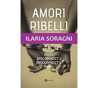 Amori ribelli