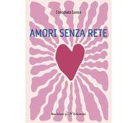 Amori senza rete