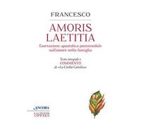 Amoris laetitia. Testo integrale e commento de La Civiltà Cattolica