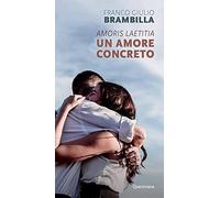 Amoris laetitia, un amore concreto