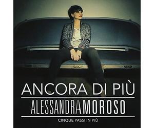 Amoroso Alessandra - Ancora Di Piu'- Cinque Passi In Piu'