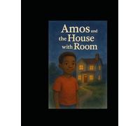 Amos and the House With Room
