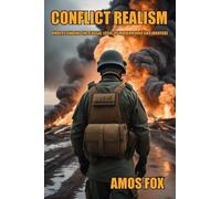 Lt. Col. Amos C. Fox Amos C. Lt. Col. Fox Conflict Realism (Tascabile)