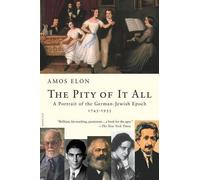 Amos Elon The Pity of It All (Tascabile)