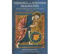 Amos Funkenstein Theology and the Scientific Imagination (Tascabile)