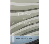 Amos Ih Tiao Chang The Tao of Architecture (Tascabile) Princeton Classics