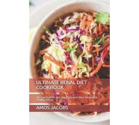 Amos Jacobs Rdn Ultimate Renal Diet Cookbook (Tascabile)