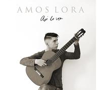 AMOS LORA - Así lo veo