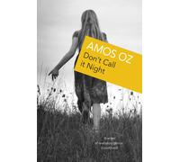 Amos Oz Don't Call It Night (Tascabile)