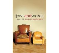 Amos Oz Fania Oz-Salzberger Jews and Words (Tascabile)