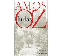 Amos Oz Mirjam Pressler Judas: Roman: 4670 (Tascabile)