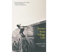 Amos Oz Scenes from Village Life (Tascabile)