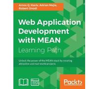 Amos Q. Haviv Adrian Mejia Robert Web Application Development with (Tascabile)