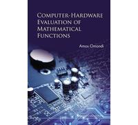 Amos R Omondi Computer-hardware Evaluation Of Mathematical Fu (Copertina rigida)