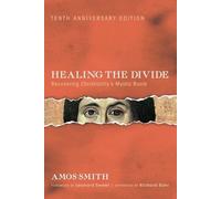 Amos Smith Healing the Divide (Tascabile)