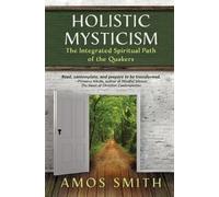 Amos Smith Holistic Mysticism (Tascabile)