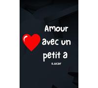Amour avec un petit a