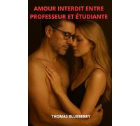 Amour interdit entre professeur et étudiante