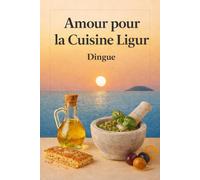 Amour pour la Cuisine Ligure
