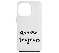 Amour Toujours - L'amore è sempre scritto in francese - Custodia per iPhone 13 Pro