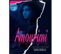 Amourimi: L'HISTOIRE D'UN SILENCE QUI AIMAIT TROP FORT