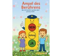 Ampel des Berührens: Wo ich berührt Werder darf und wo nicht