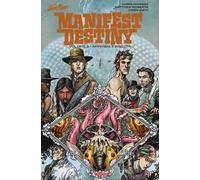 Amphibia & insecta. Manifest Destiny. Vol. 2