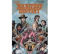 Amphibia & insecta. Manifest Destiny (Vol. 2)