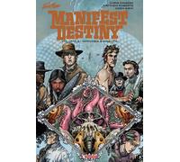 Amphibia & insecta. Manifest Destiny. Vol. 2 - Dingess Chris, Roberts Matt...