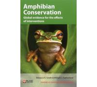 Amphibian Conservation: Global Evidence for the Effects of Interventions: 4