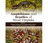 Amphibians and Reptiles of West Virginia