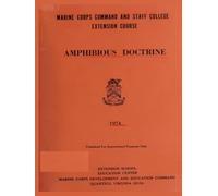 Amphibious Doctrine: Working Knowledge of the Doctrine for Amphibious Operations (1974)