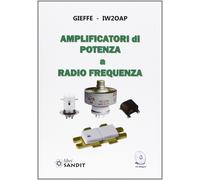 Amplificatori Di Potenza A Radio Frequenza - Gieffe-IW20AP - 2013