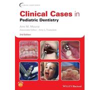 Amr M. Moursi Clinical Cases in Pediatric Dentistry (Tascabile)